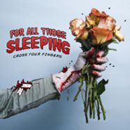 For All Those Sleeping, Cross Your Fingers (CD)